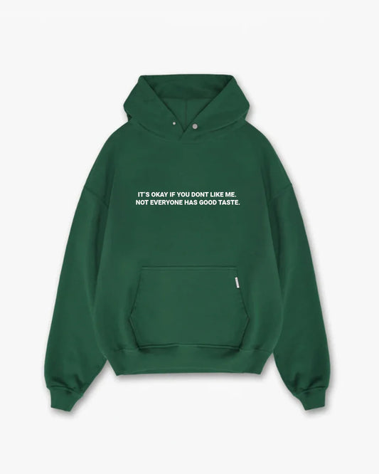 Not Everyone Has Good Taste